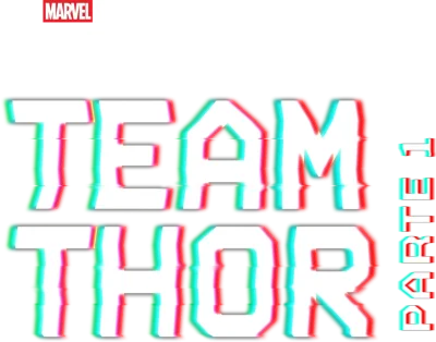Team Thor: Parte 1