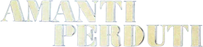 Amanti perduti