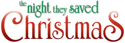 The Night They Saved Christmas