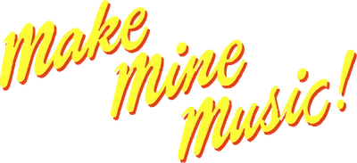 Make Mine Music