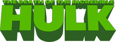 La morte dell'incredibile Hulk