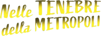 Nelle tenebre della metropoli