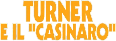Turner e il casinaro