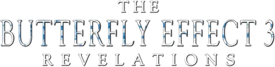 The Butterfly Effect 3: Revelations
