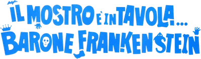 Il mostro è in tavola... barone Frankenstein