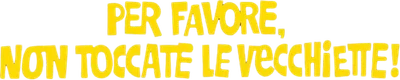 Per favore, non toccate le vecchiette!