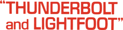 Thunderbolt and Lightfoot
