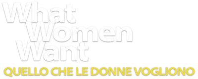 What Women Want - Quello che le donne vogliono