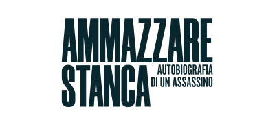 Ammazzare stanca