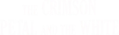 The Crimson Petal and the White