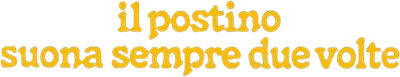 Il postino suona sempre due volte