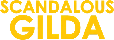 Scandalous Gilda