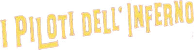 I piloti dell'inferno