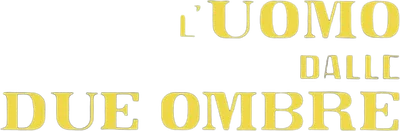 L'uomo dalle due ombre