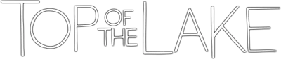 Top of the Lake - Il mistero del lago