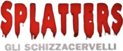 Splatters - Gli schizzacervelli