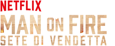 Man on Fire - Sete di vendetta