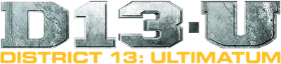 B13-U - Banlieue 13 - Ultimatum