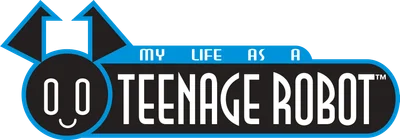 My Life as a Teenage Robot