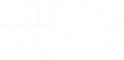 Uccidimi due volte - Kill Me Again