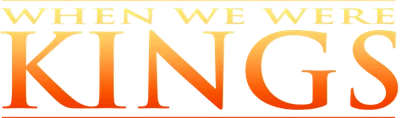When We Were Kings