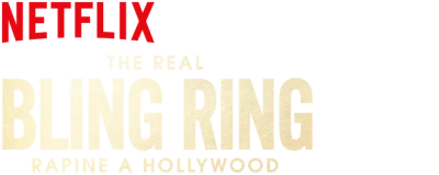 The Real Bling Ring: rapine a Hollywood