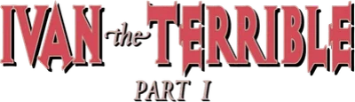 Ivan the Terrible, Part I