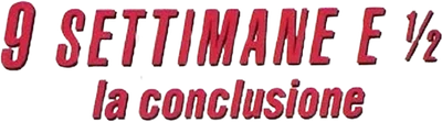 9 settimane e ½  - La conclusione