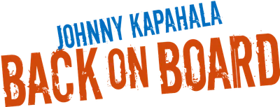 Johnny Kapahala: Back on Board