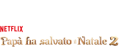 Papà ha salvato il Natale 2