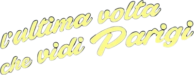 L'ultima volta che vidi Parigi