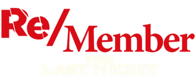 Re/Member: The Last Night