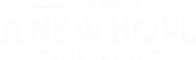 Star Wars: A New Hope (Episode IV)