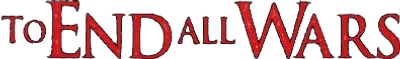 To End All Wars