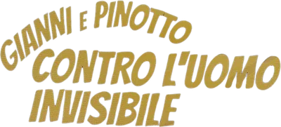 Gianni e Pinotto contro l'uomo invisibile