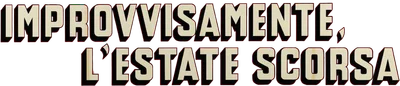 Improvvisamente l'estate scorsa