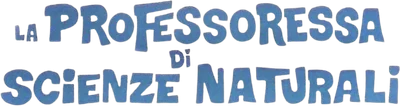 La professoressa di scienze naturali