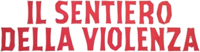Il sentiero della violenza