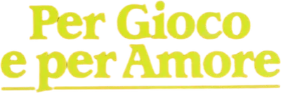 Per gioco e... per amore