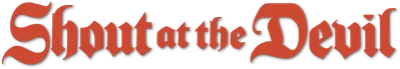 Shout at the Devil