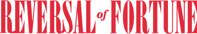 Reversal of Fortune