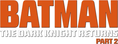 Batman: The Dark Knight Returns, Part 2