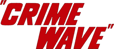 Crime Wave