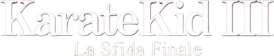 Karate Kid III - La sfida finale