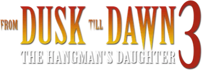 From Dusk Till Dawn 3: The Hangman's Daughter