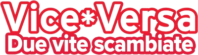 Viceversa, due vite scambiate