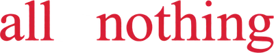 Tutto o niente