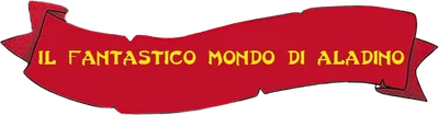 Il fantastico mondo di Aladino