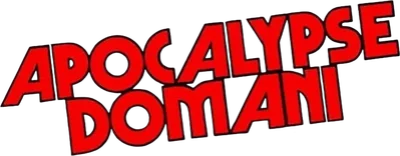 Apocalypse domani