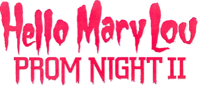Hello Mary Lou: Prom Night II